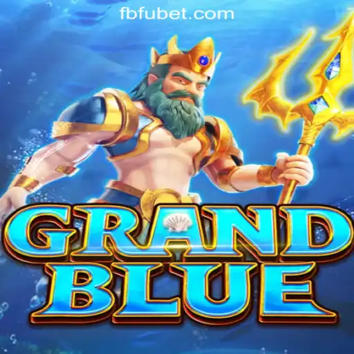 Exploring GRANDBLUE: The Thrilling World of FUBET.com Oficial Slots Brasil #1