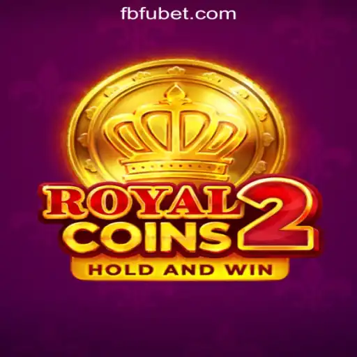 Explore the Thrilling World of RoyalCoins2 - The Ultimate Slot Game at FUBET.com